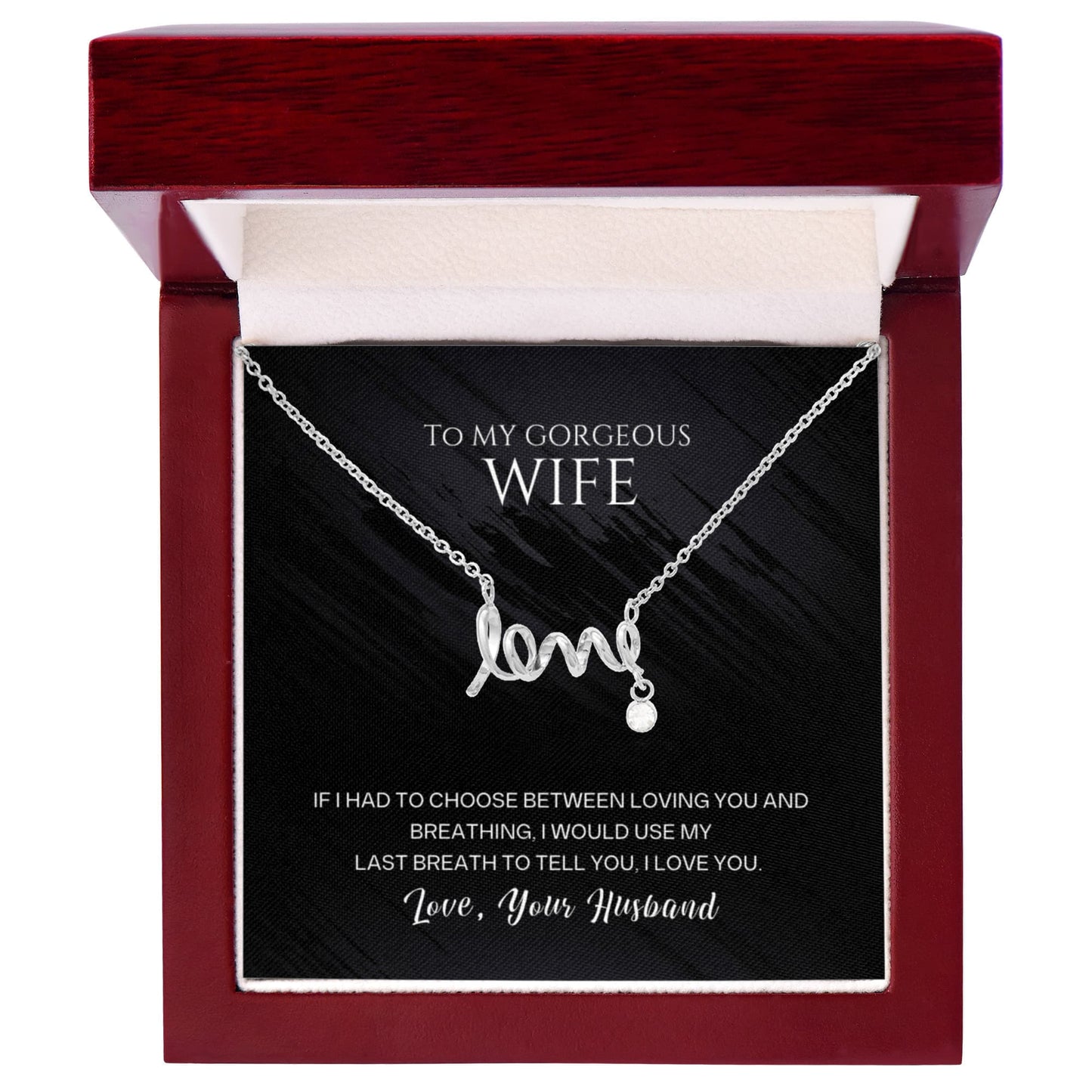To My Gorgeous Wife l Scripted Love Necklace